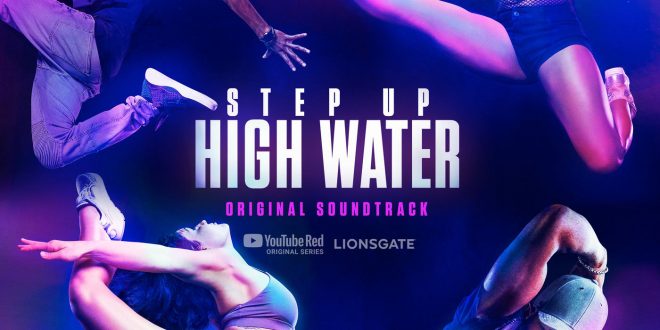Step Up High Water Step Up High Water Season 2