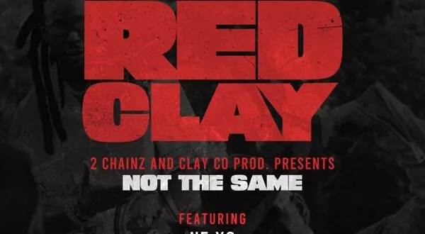 2 Chainz & Ne-Yo - NOT THE SAME (from the Short Film “Red Clay”)