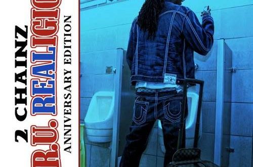 2 Chainz T.R.U. REALigion Anniversary Edition