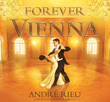 Andre Rieu Forever Vienna