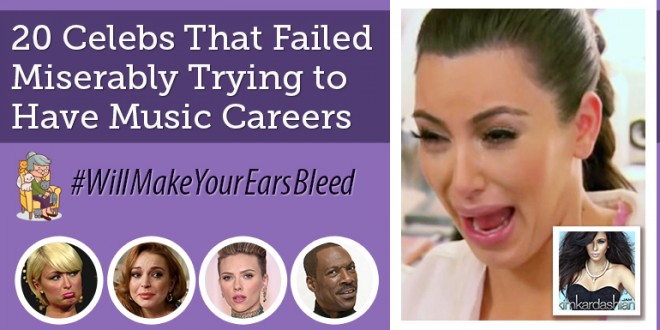 20 Celebs That Failed Miserably Trying to Have Music Careers