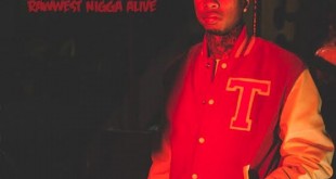 Tyga - Rawwest Nigga Alive