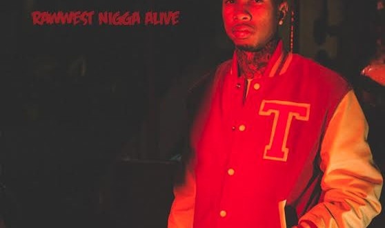 Tyga - Rawwest Nigga Alive