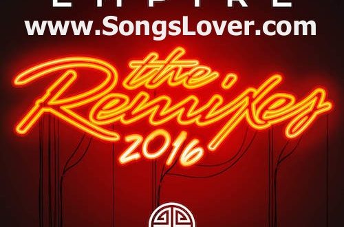 Various Artists EmpireThe Remixes 2016