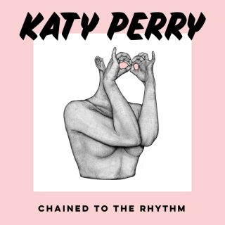 Katy Perry Chained to the Rhythm