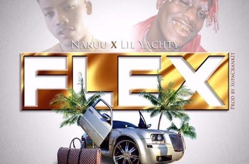 Nakuu Ft. Lil Yachty Flex