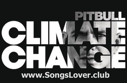 Pitbull Climate Change