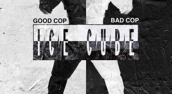 Ice Cube Good Cop Bad Cop