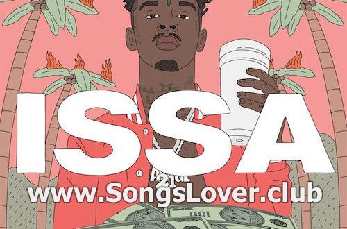 21 Savage Issa Album