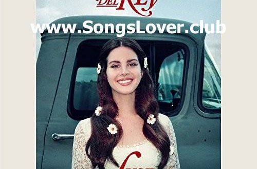 Lana Del Rey Lust For Life