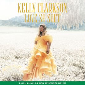 Kelly Clarkson Love So Soft