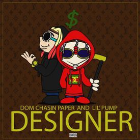Dom Chasin Paper Lil Pump Designer On My Drip