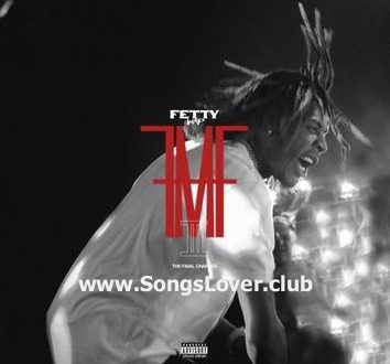 fetty wap for my fans 3