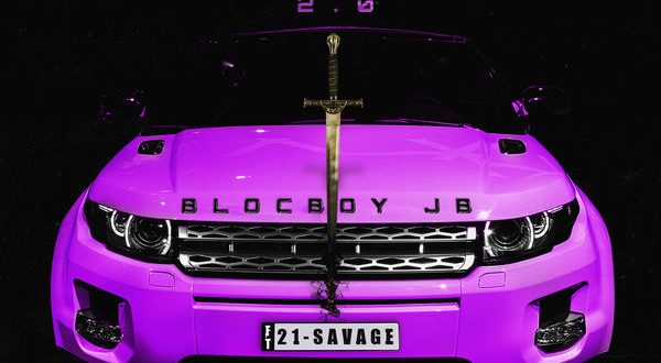 BlocBoy JB Rover 2.0 feat. 21 Savage