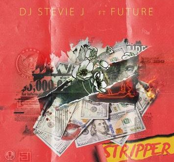 DJ Stevie J Stripper feat. Future