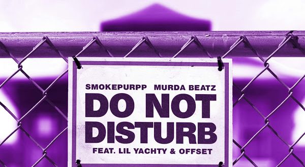 Do Not Disturb feat. Lil Yachty Offset Single