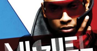 Miguel All I Want Is You