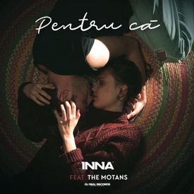INNA Pentru Ca feat. The Motans