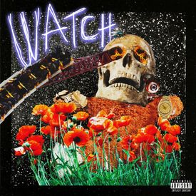 Travis Scott Watch feat. Kanye West Lil Uzi