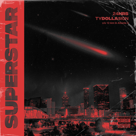 24hrs Ty Dolla Sign Superstar