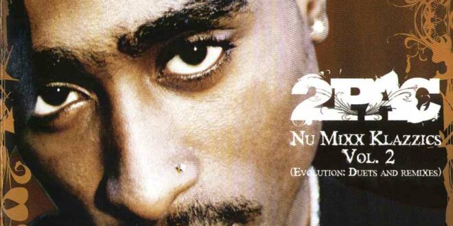 2Pac - Nu Mixx Klazzics Vol. 2 (Evolution Duets And Remixes)