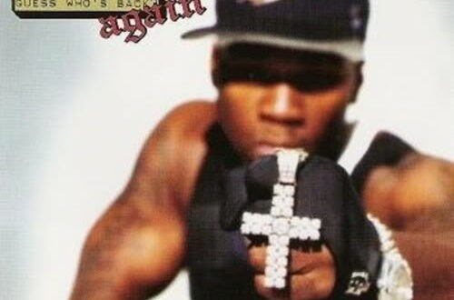 50 cent - Guess Who`s Back…Again (2004)