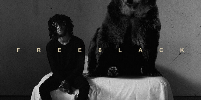 6LACK - FREE 6LACK