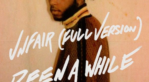 6LACK Unfair Been a While