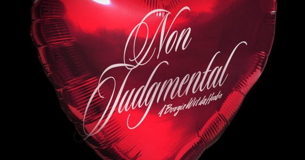 A Boogie wit da Hoodie Non Judgmental