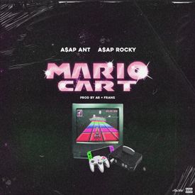 AAP ANT Mario Cart feat. AAP Rocky