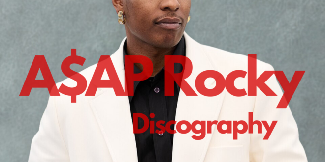 A$AP Rocky – Discography