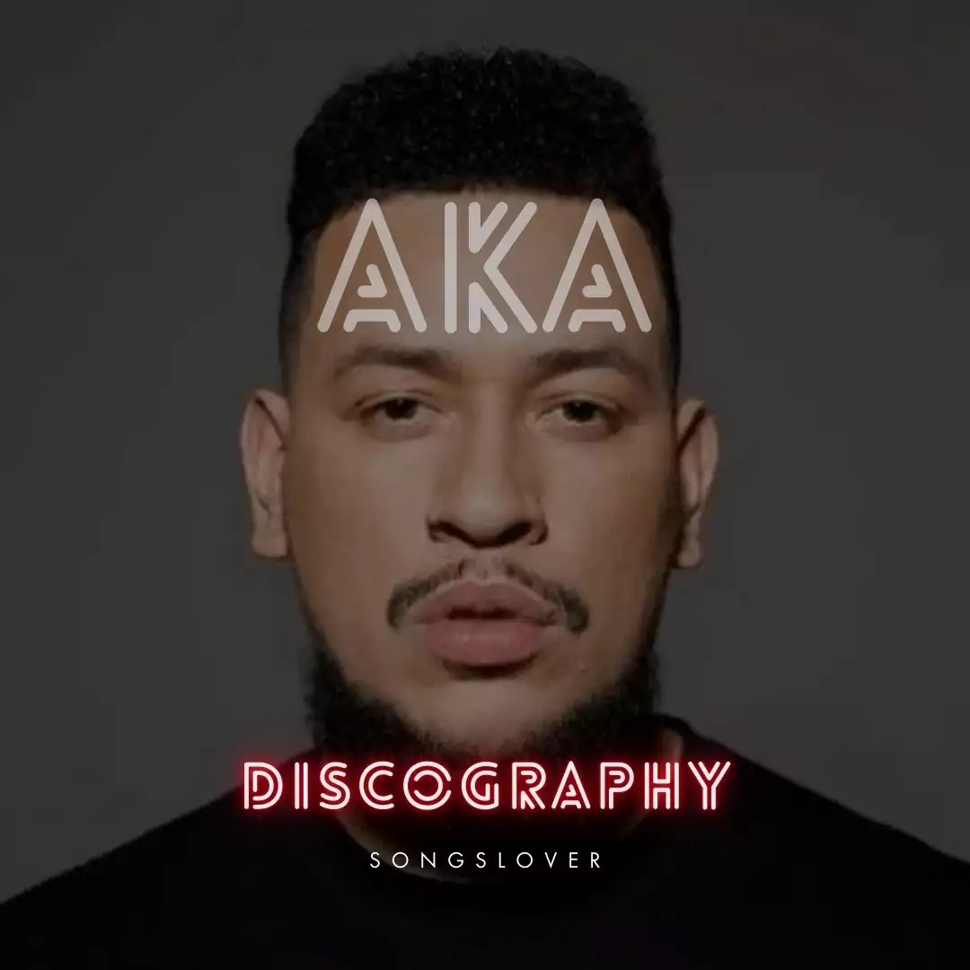 AKA Discography