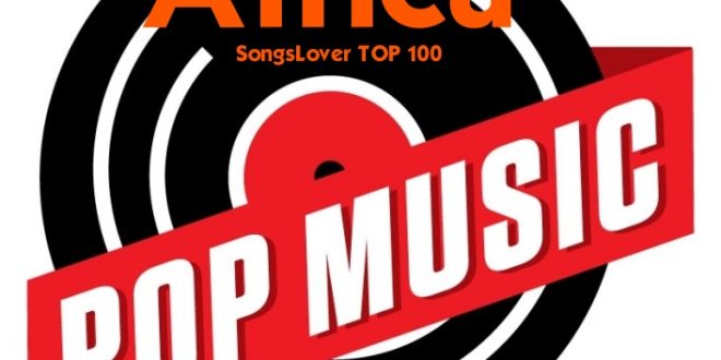 Africa Top 100 Pop Music
