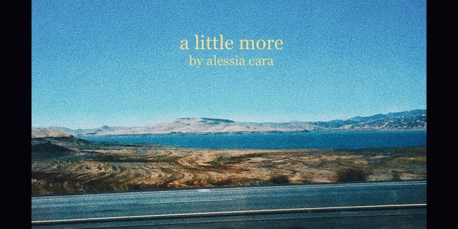 Alessia Cara A Little More