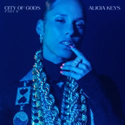 Alicia Keys – City of Gods Part II