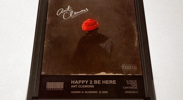 Ant Clemons - Happy 2 Be Here