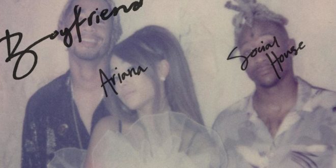 Ariana Grande Social House Boyfriend
