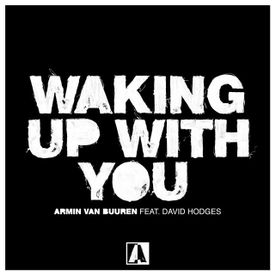 Armin van Buuren Waking up with You feat. David Hodges