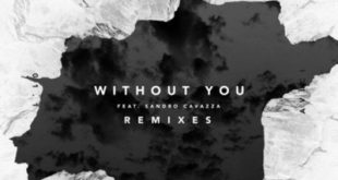 Avicii - Without You (feat. Sandro Cavazza) (Remix)