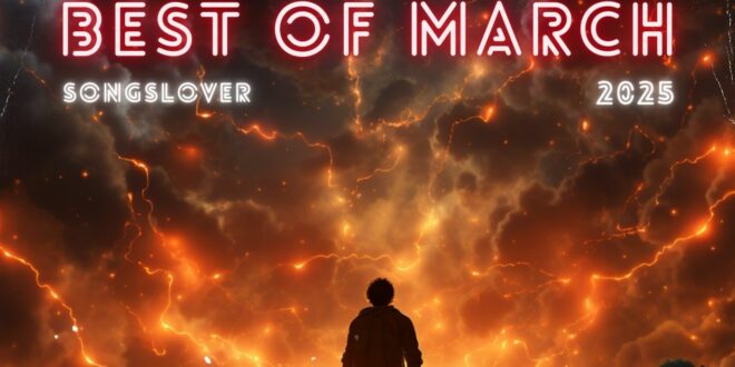 Best of March (2025)