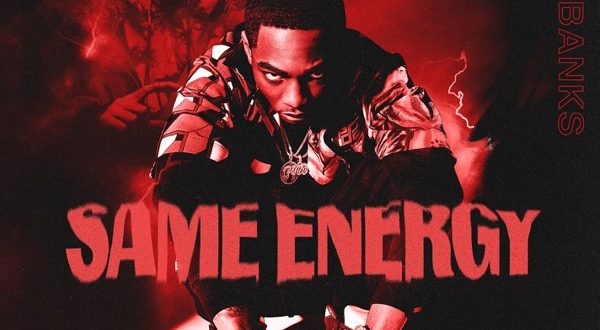 Bizzy Banks Same Energy