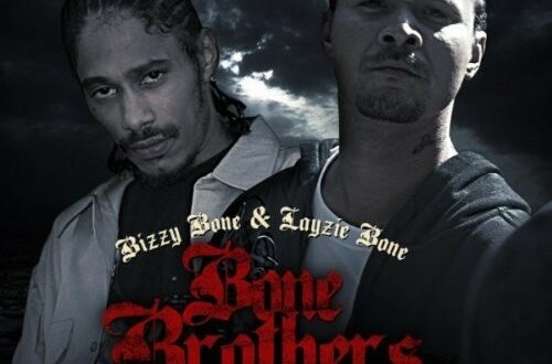 Bizzy Bone And Layzie Bone - Bone Brothers IV