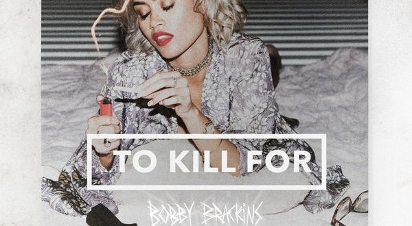 Bobby Brackins - To Kill For