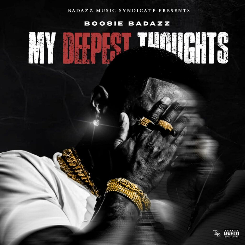 Boosie Badazz My Deepest Thoughts