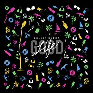Collie Buddz - Good Life