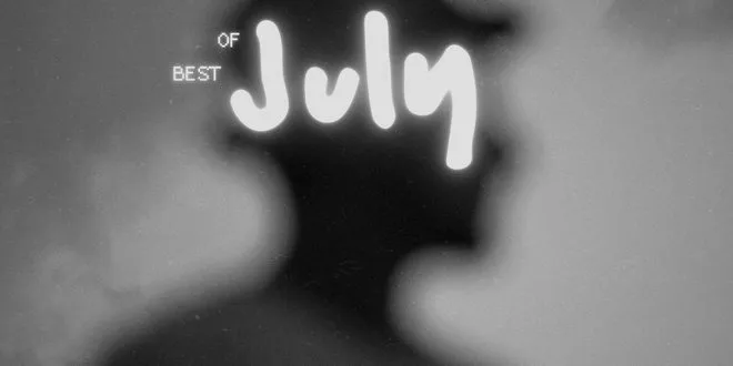 Best of July 2026