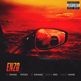 DJ Snake Sheck Wes Enzo feat. Offset 21 Savage