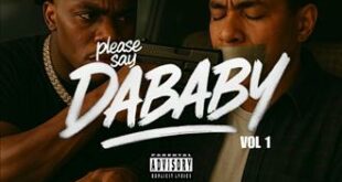 DaBaby - Please Say Vol. 1
