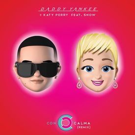 Daddy Yankee Katy Perry Con Calma feat. Snow