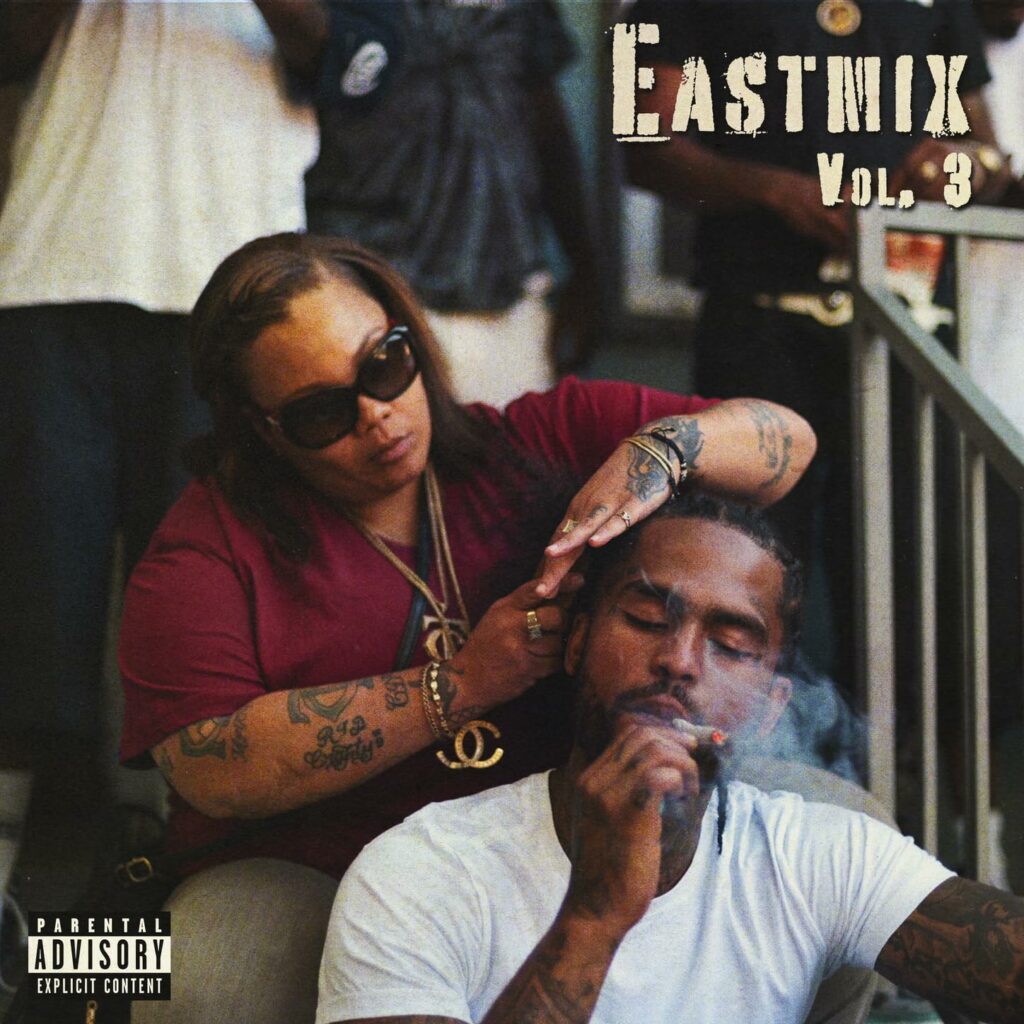 Dave East EASTMIX Vol 3 E